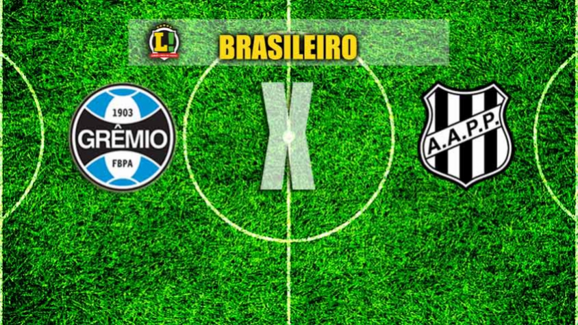 BRASILEIRO: Grêmio x Ponte Preta