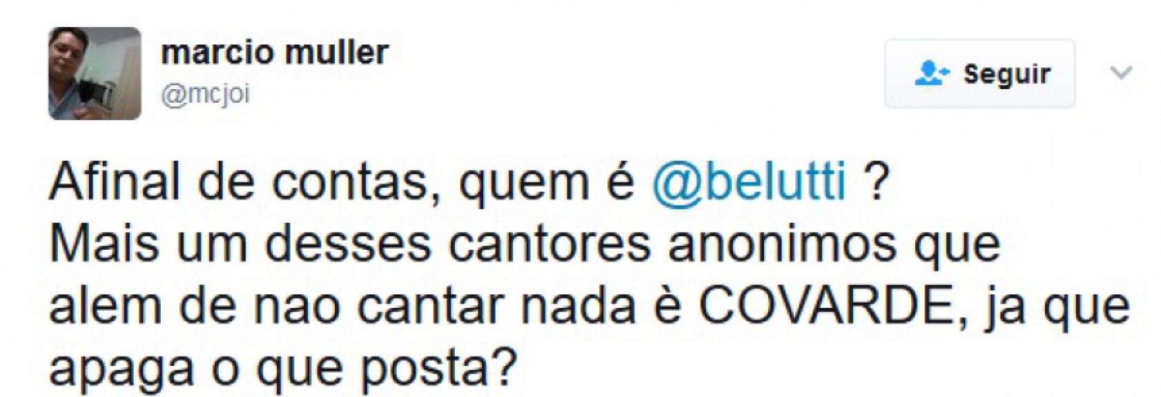 Palmeirenses ficaram revoltados com o cantor Belutti