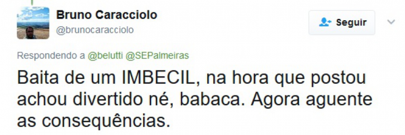 Palmeirenses ficaram revoltados com o cantor Belutti