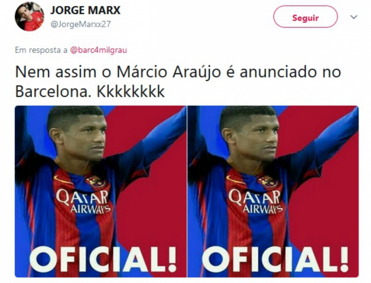 O assunto virou piada entre os brasileiros, que imaginaram o anúncio de Márcio Araújo pelo clube catalão