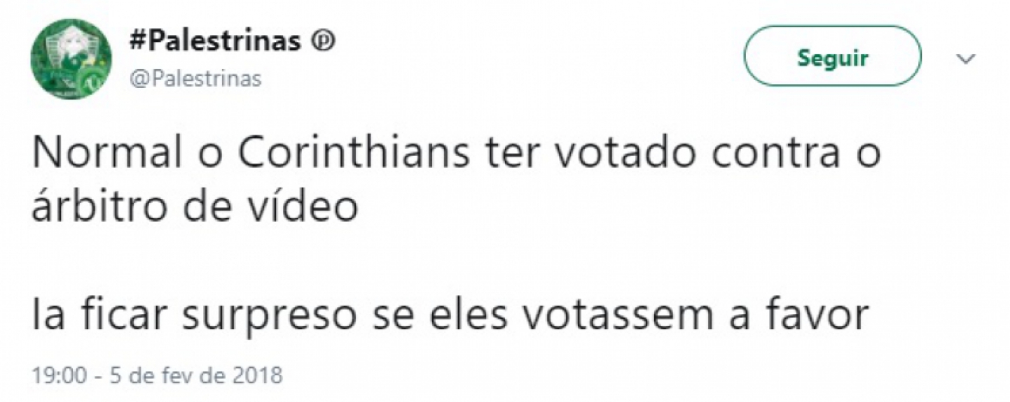 Torcedores rivais ironizam voto do Corinthians sobre o uso do VAR