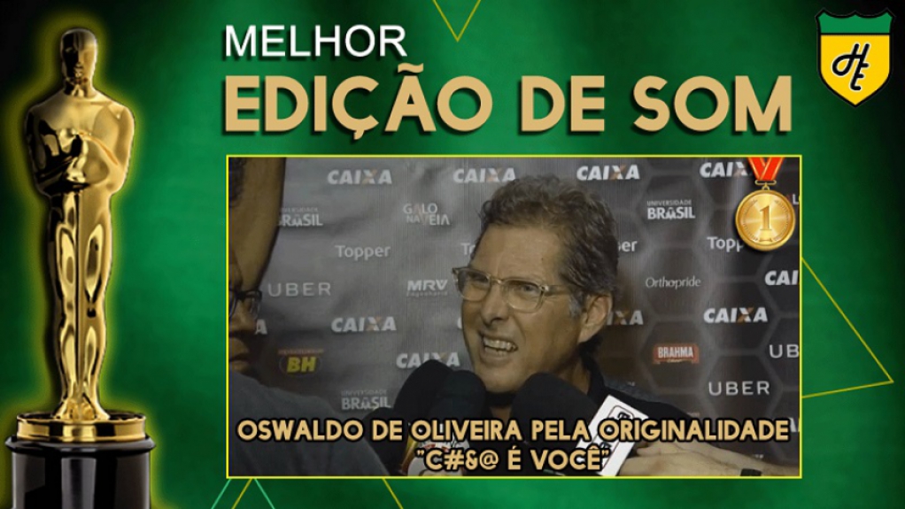 Melhor efeito sonoro: Oswaldo de Oliveira pelo xingamento jamais ouvido na história da dramaturgia