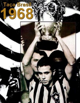 112 anos - Botafogo - 1968 - Taça Brasil (Foto: Reprodução / Site Oficial)