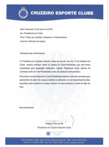 O comunicado foi enviado pela presidência pedindo um plano de ações para mudanças na estrutura administrativa da Raposa