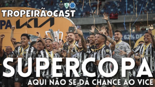 O Galo genhou seu quarto título em menos de um ano, com a conquista da Supercopa do Brasil
