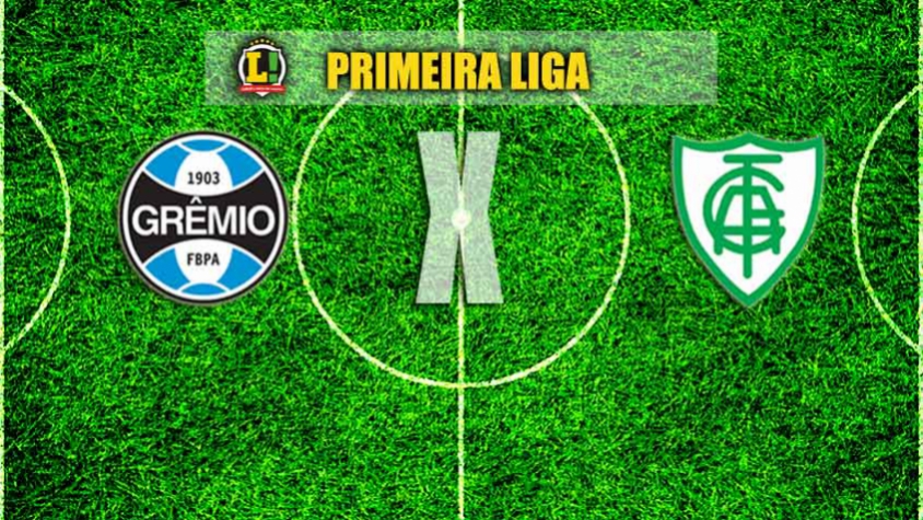 Grêmio e América-MG buscam a classificação na Primeira ...