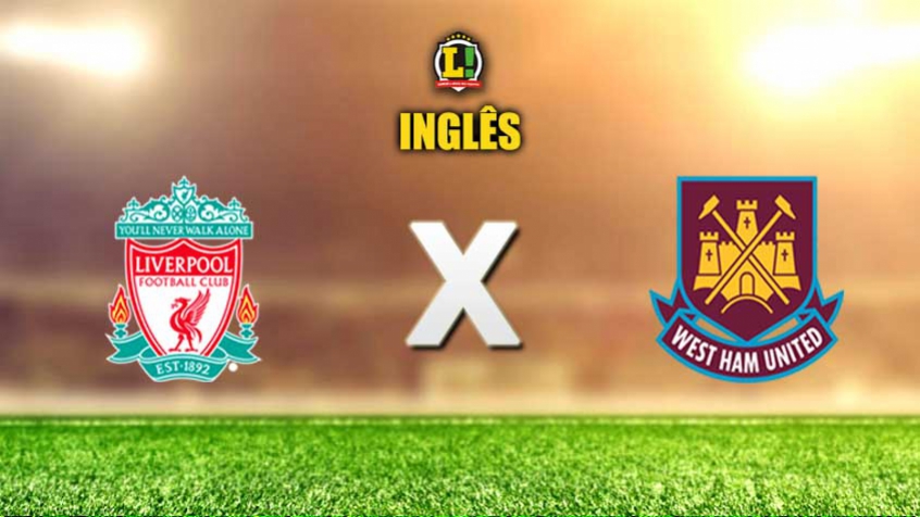 Apresentação - Liverpool x West Ham