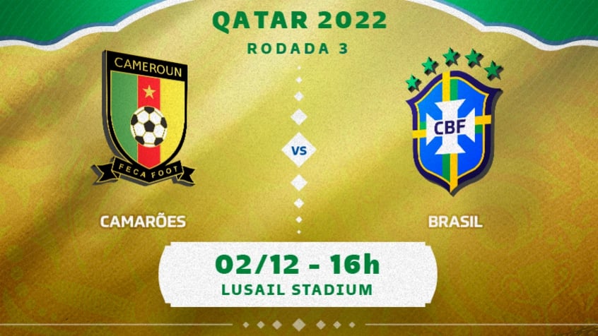 Camarões x Brasil: onde assistir, horário e escalações do jogo da Seleção  na Copa do Mundo | LANCE!