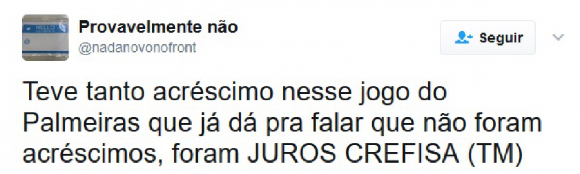 Gol aos 54 minutos do segundo tempo rendeu brincadeiras nas redes sociais