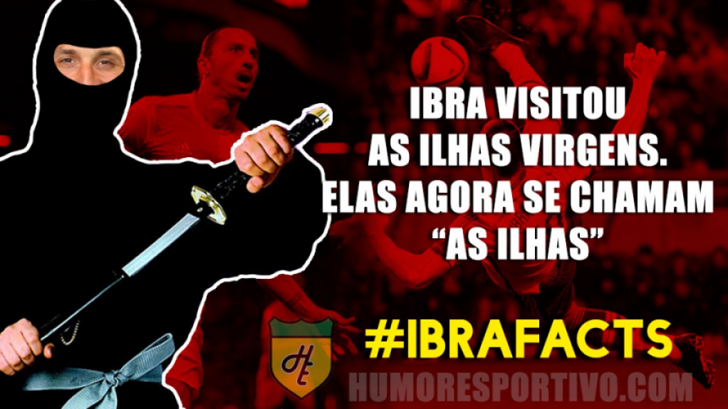 Mito da internet - Zlatan Ibrahimovic e as brincadeiras que fazem sucesso nas redes sociais