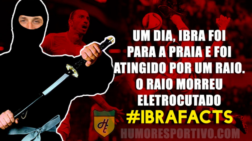 Mito da internet - Zlatan Ibrahimovic e as brincadeiras que fazem sucesso nas redes sociais