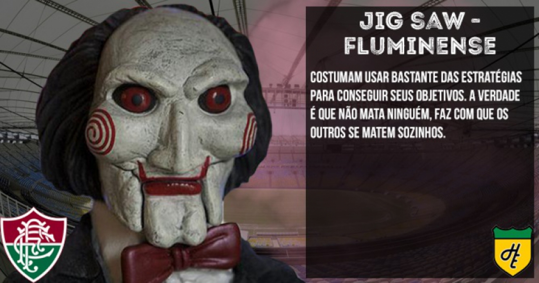Fluminense - Jig Saw (Jogos Mortais)