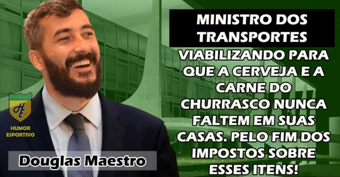 Ministro dos Transportes: Douglas