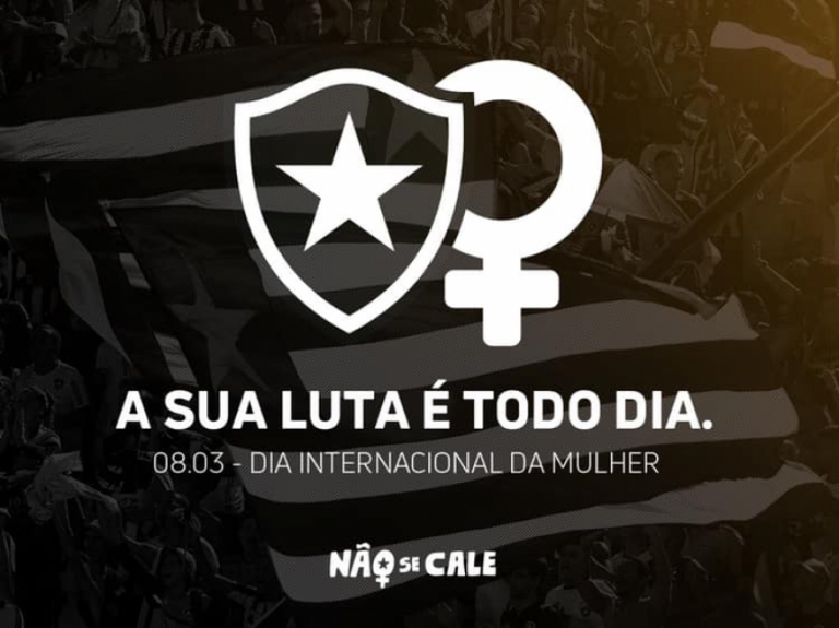 O Botafogo fez questão de ressaltar a luta feminina