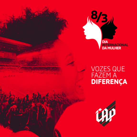 O Athletico PR ressaltou a importância da voz feminina na sociedade