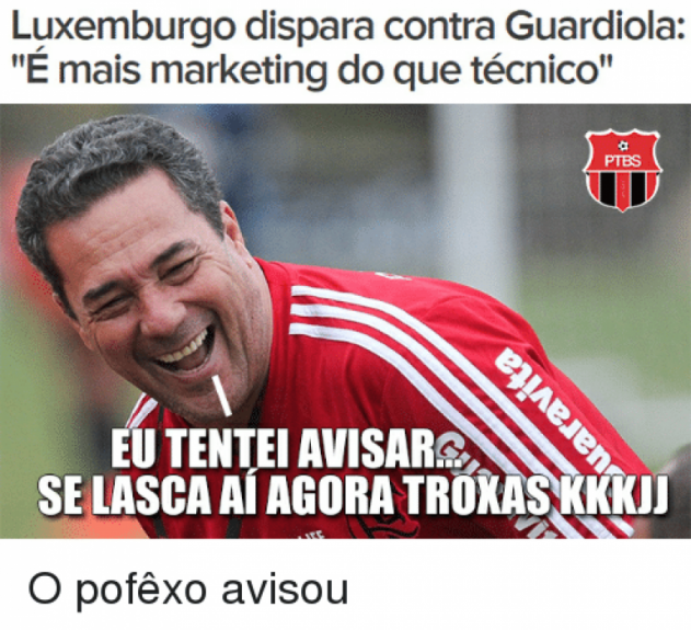 DECLARAÇÃO POLÊMICA - Em entrevista para o Fox Sports, Luxemburgo afirmou: "O Guardiola é mais marketing do que técnico"