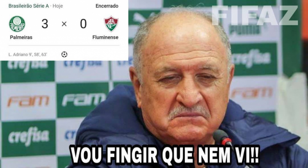 Brasileirão: os memes de Palmeiras 3 x 0 Fluminense