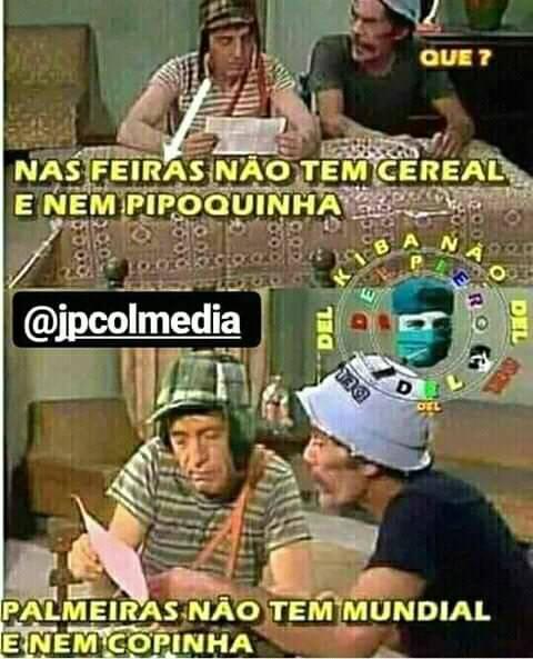 X 上的 Tawana Borgesᶜʳᶠ：「O Palmeiras NÃO tem mundial, não tem copinha NÃO tem  Mundial  🤣🤣🤣🤣🤣🤣🤣🤣 Chora Porcadaaaaaaaaa !!!! 🤣🤣🤣👇   / X