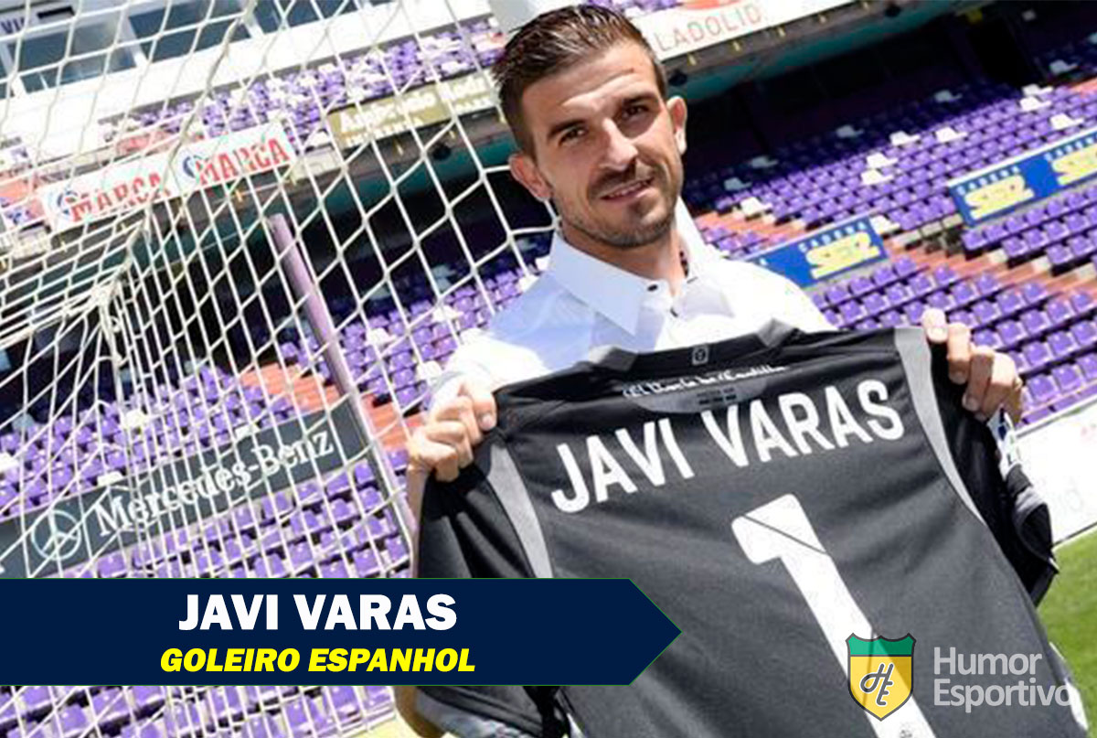 Nomes curiosos do mundo esportivo: Javi Varas