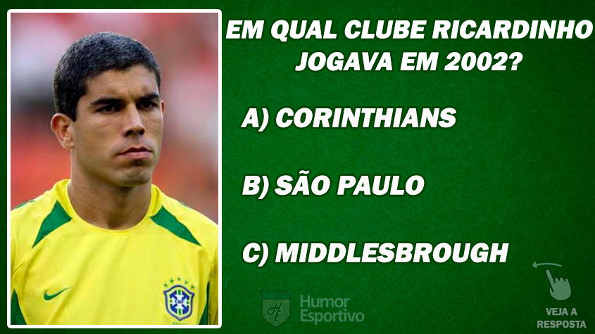 DESAFIO: Em qual clube Ricardinho jogava quando foi convocado para Copa do Mundo de 2002?