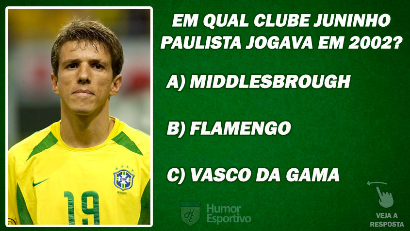 DESAFIO: Em qual clube Juninho Paulista jogava quando foi convocado para Copa do Mundo de 2002?