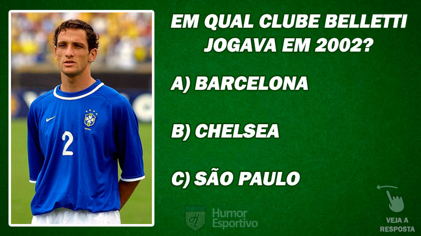 DESAFIO: Em qual clube Belletti jogava quando foi convocado para Copa do Mundo de 2002?