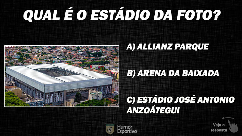 7. Quiz: Qual é o estádio de futebol da foto?