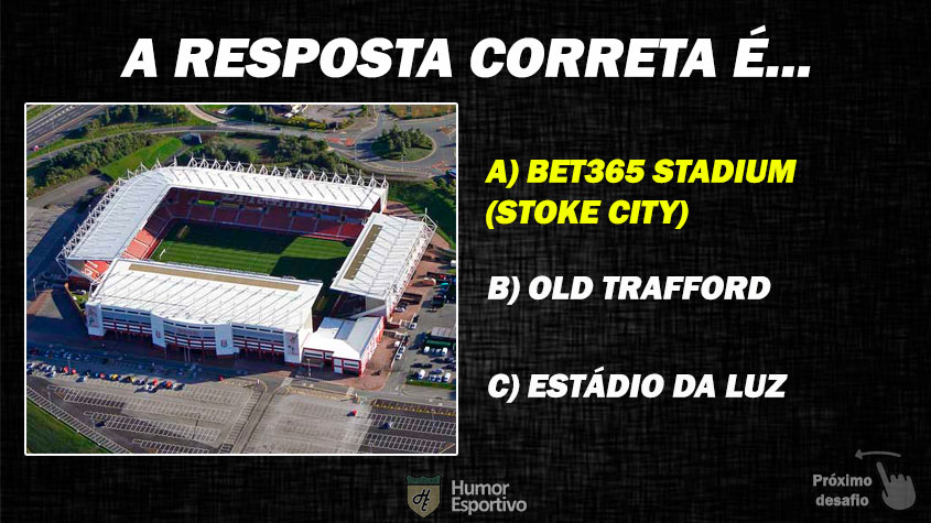 Resposta: Bet365 Stadium (Inglaterra)