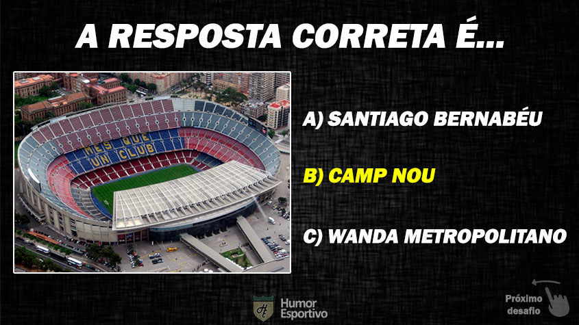 Resposta: Camp Nou (Espanha)