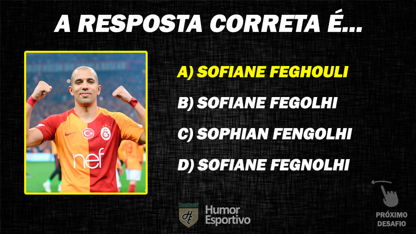 Resposta: Sofiane Feghouli