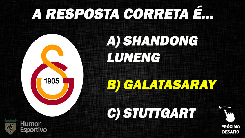 Resposta: Galatasaray (Turquia)