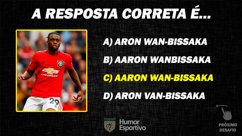 Resposta: Aaron Wan-Bissaka