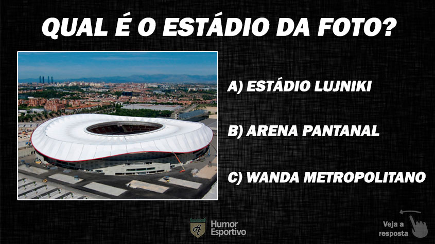 14. Quiz: Qual é o estádio de futebol da foto?