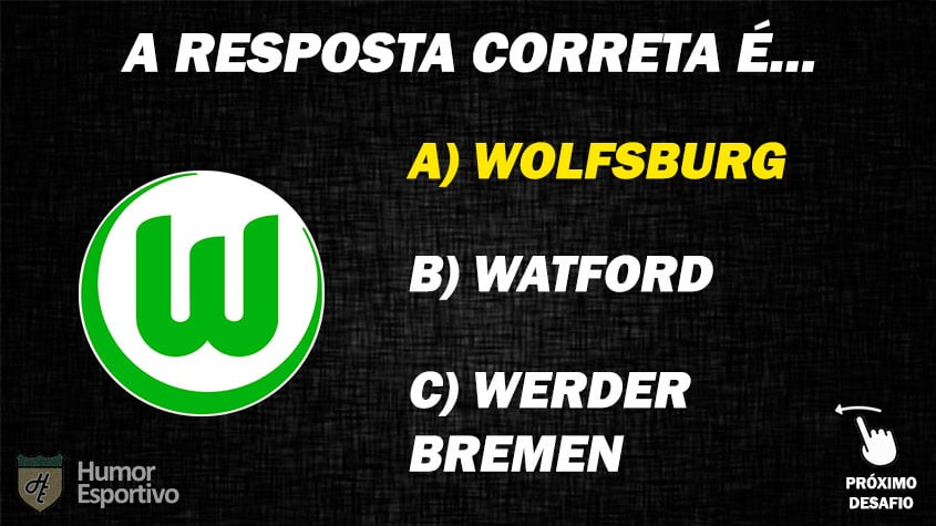 Resposta: Wolfsburg (Alemanha)