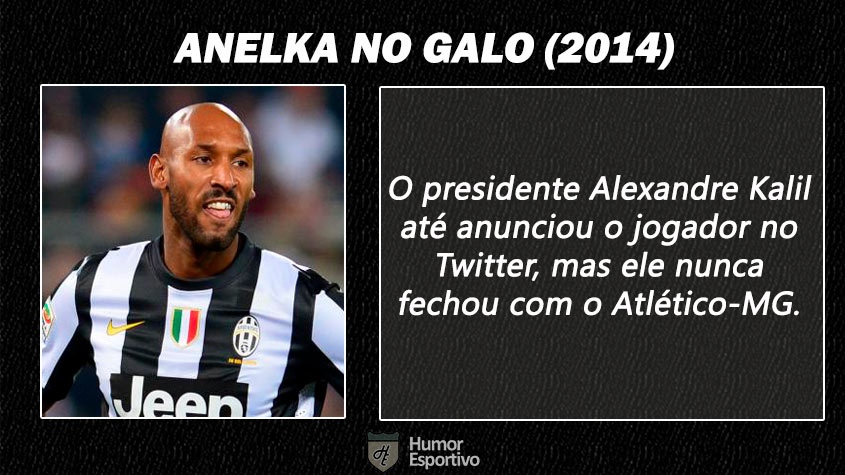 Contratações 'fail' do futebol brasileiro: Anelka no Atlético-MG