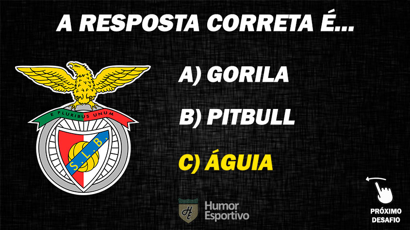 Resposta: No escudo do Benfica tem uma águia