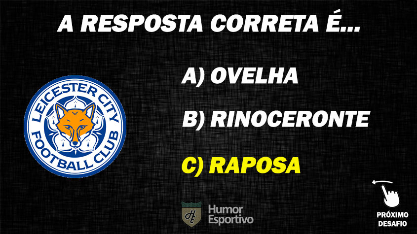 Resposta: No escudo do Leicester tem uma raposa