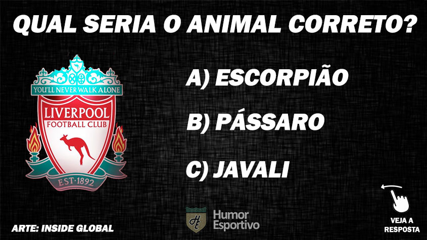 Qual o animal correto do escudo do Liverpool?