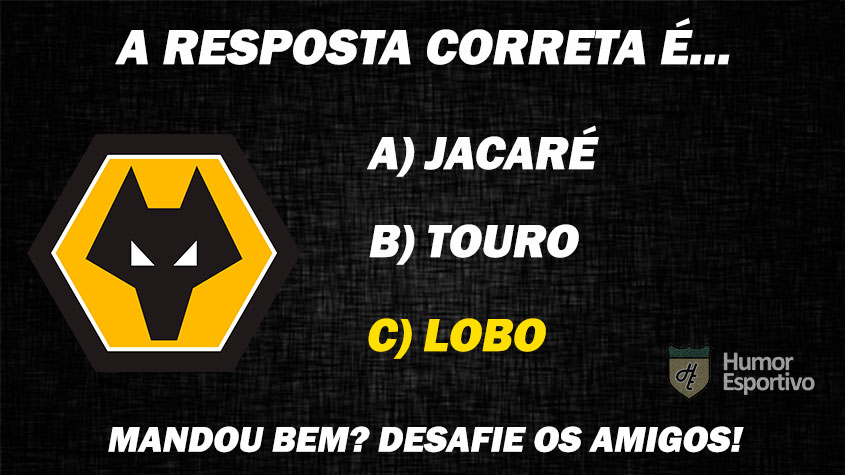 Resposta: No escudo do Wolverhampton tem um lobo