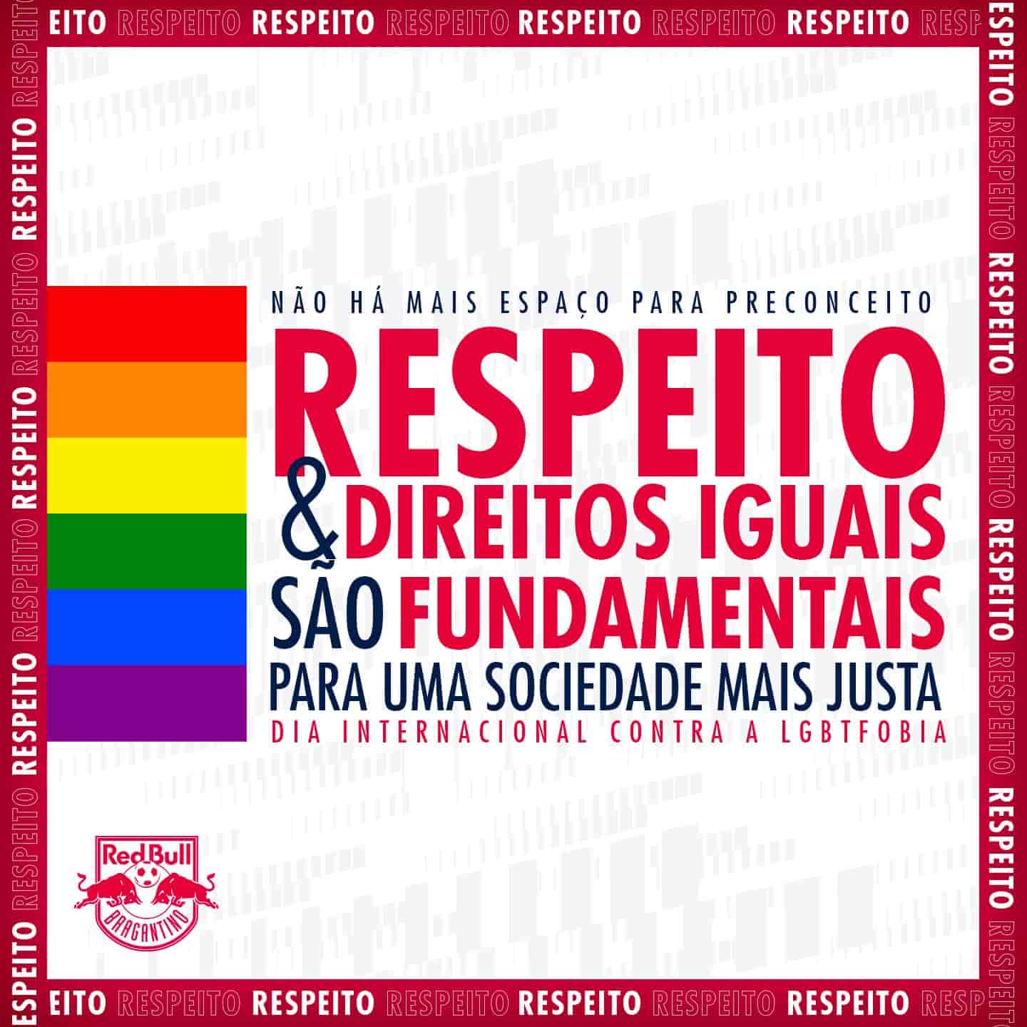 O Red Bull Bragantino disse que, infelizmente, é necessário "lembrar o óbvio": não há mais espaço para o preconceito.