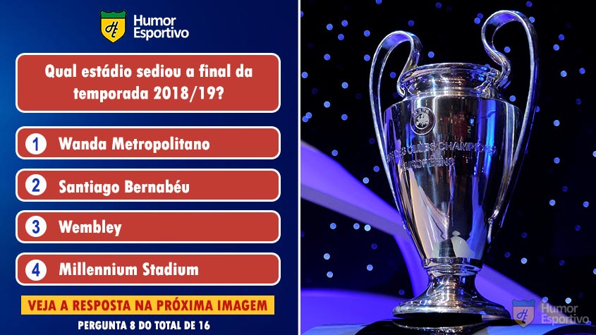 Quiz da Champions: acerte a resposta correta!