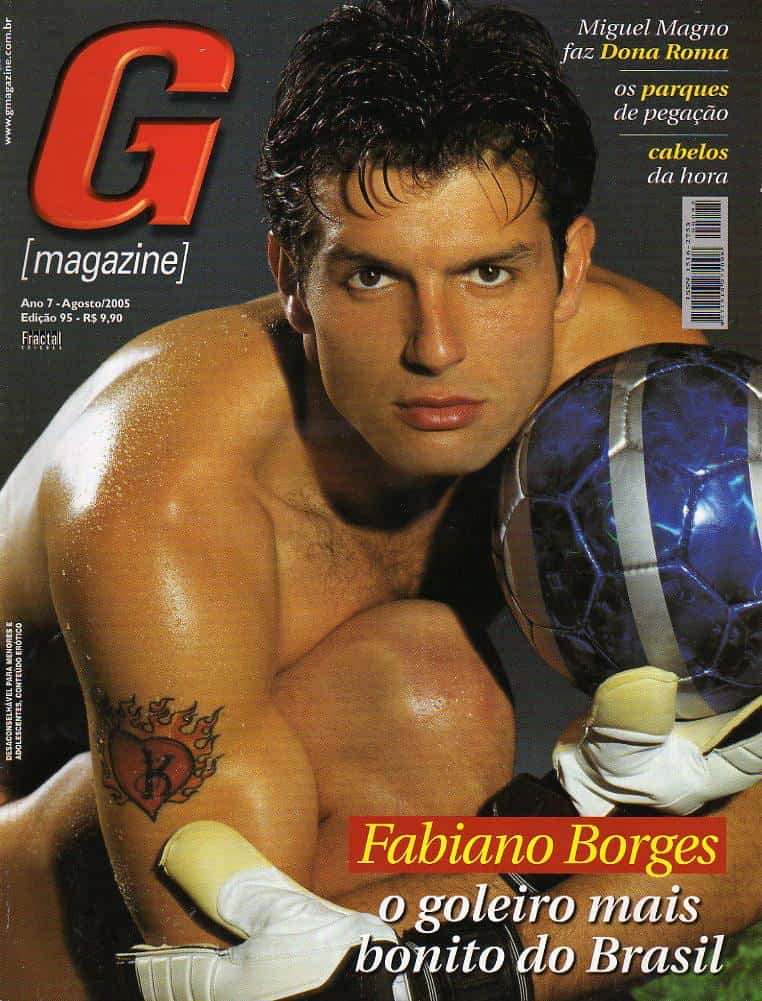 Outro goleiro que aceitou a proposta de posar pelado foi Fabiano Borges, em 2005, então jogador do Criciúma.