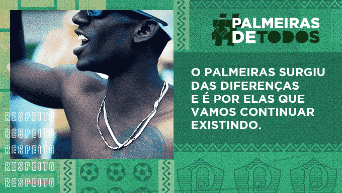 ‘Já tivemos que mudar de nome para continuarmos existindo. Somos contra o racismo e qualquer prática preconceituosa que atente contra o direito à vida e à liberdade. Nascemos das diferenças e elas nos fazem mais fortes’, escreveu o Palmeiras.