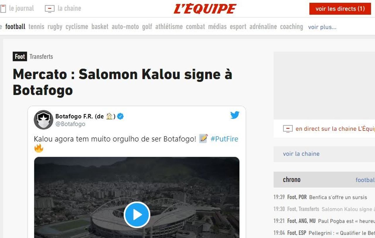 L'Equipe - França - O jornal francês dedicado ao esporte postou uma nota sobre o acerto entre Kalou e Botafogo e postou o vídeo divulgado pelo Glorioso.