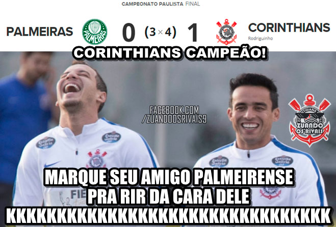 Zoeira Retrô: os memes da final do Paulistão entre Corinthians e Palmeiras, em 2018.