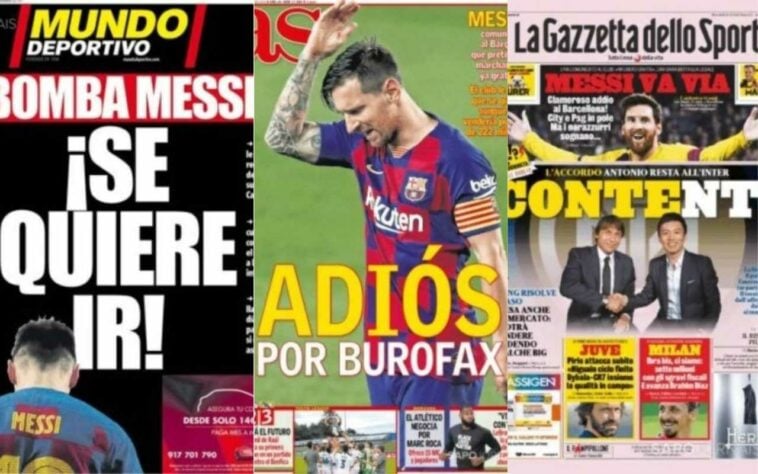 Na última terça-feira, Lionel Messi teria dito que deseja deixar o Barcelona, por meio de um ‘burofax’, um serviço de envio urgente de documentos. Depois da bomba, confira o que dizem os jornais internacionais nesta quarta-feira. Seria o fim de uma era?