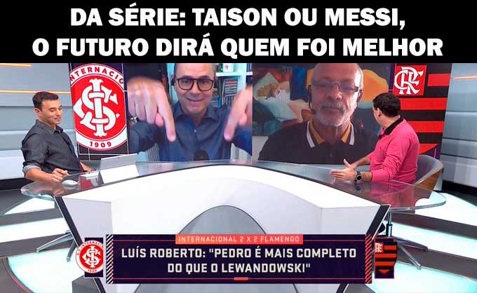 Luis Roberto compara Pedro, do Flamengo, a Lewandowski e vira meme nas redes sociais