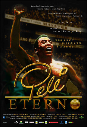 Em 2004, o cineasta Aníbal Massaini Neto lançou "Pelé Eterno", documentário com ares de definitivo sobre o "Rei". Mesclando depoimentos, gols, recordes e reconstituição de imagens, o filme traz a trajetória completa do camisa 10.