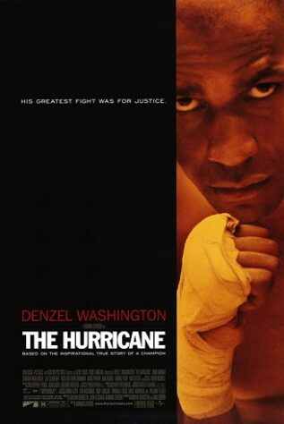 ‘Hurricane – O Furacão’ (1999) conta a história do pugilista Rubin ‘Hurricane’ Carter, interpretado por Denzel Washington, que teve tentava ser campeão mundial de boxe na década de 60 e acabou sendo acusado de matar três pessoas em noite de Ano-Novo. Ele foi preso injustamente por 19 anos.