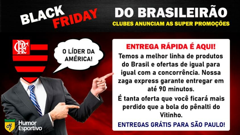 Já imaginou se os times de futebol entrassem no clima desta sexta-feira repleta de promoções e fizessem anúncios para o público? O Humor Esportivo brincou com a situação e mostrou como poderiam ser as divulgações. Confira!